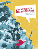 Invention du dictionnaire (L')